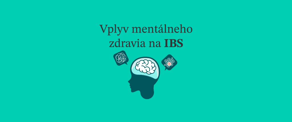 Ako môže naša myseľ prispievať k príznakom IBS?