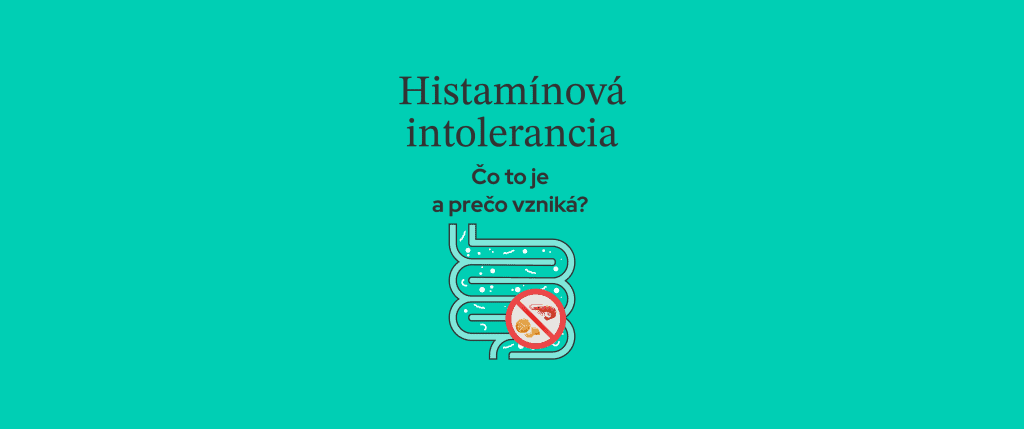 Histamínová intolerancia - čo to je a prečo vzniká?