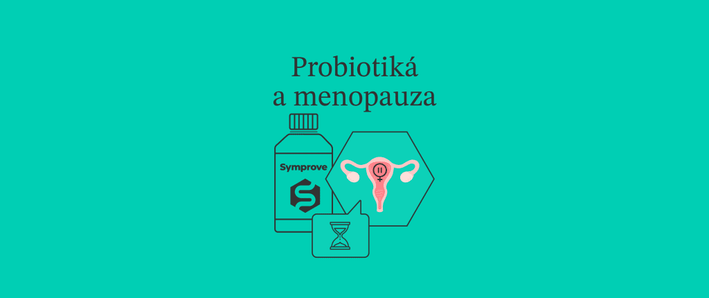 Probiotiká a menopauza – môžu zmierniť jej príznaky?