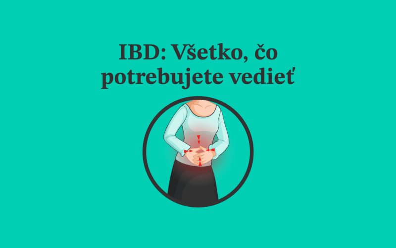 IBD: Základné informácie o zápalových ochoreniach čriev
